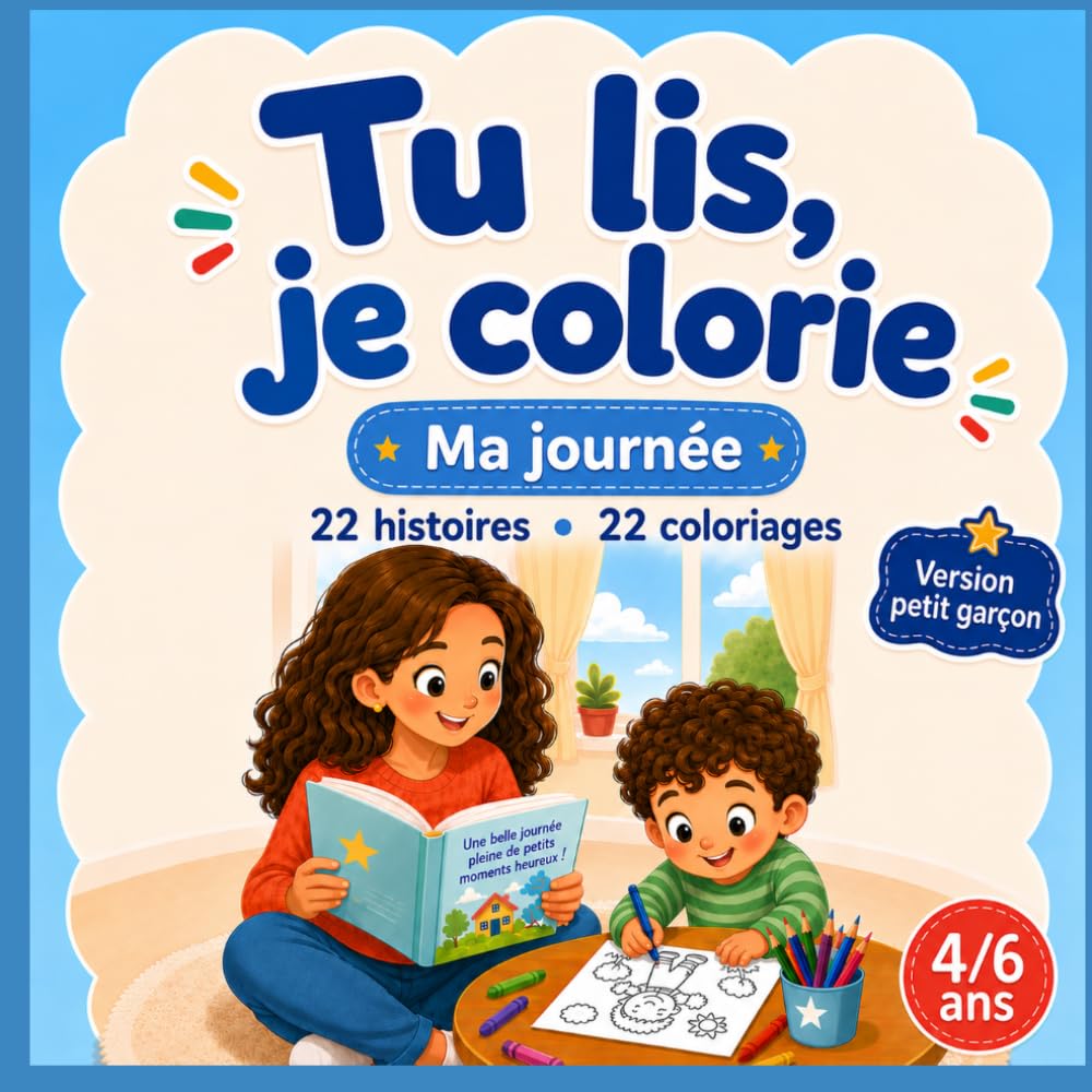 Tu lis, je colorie: Ma journée, version garçon