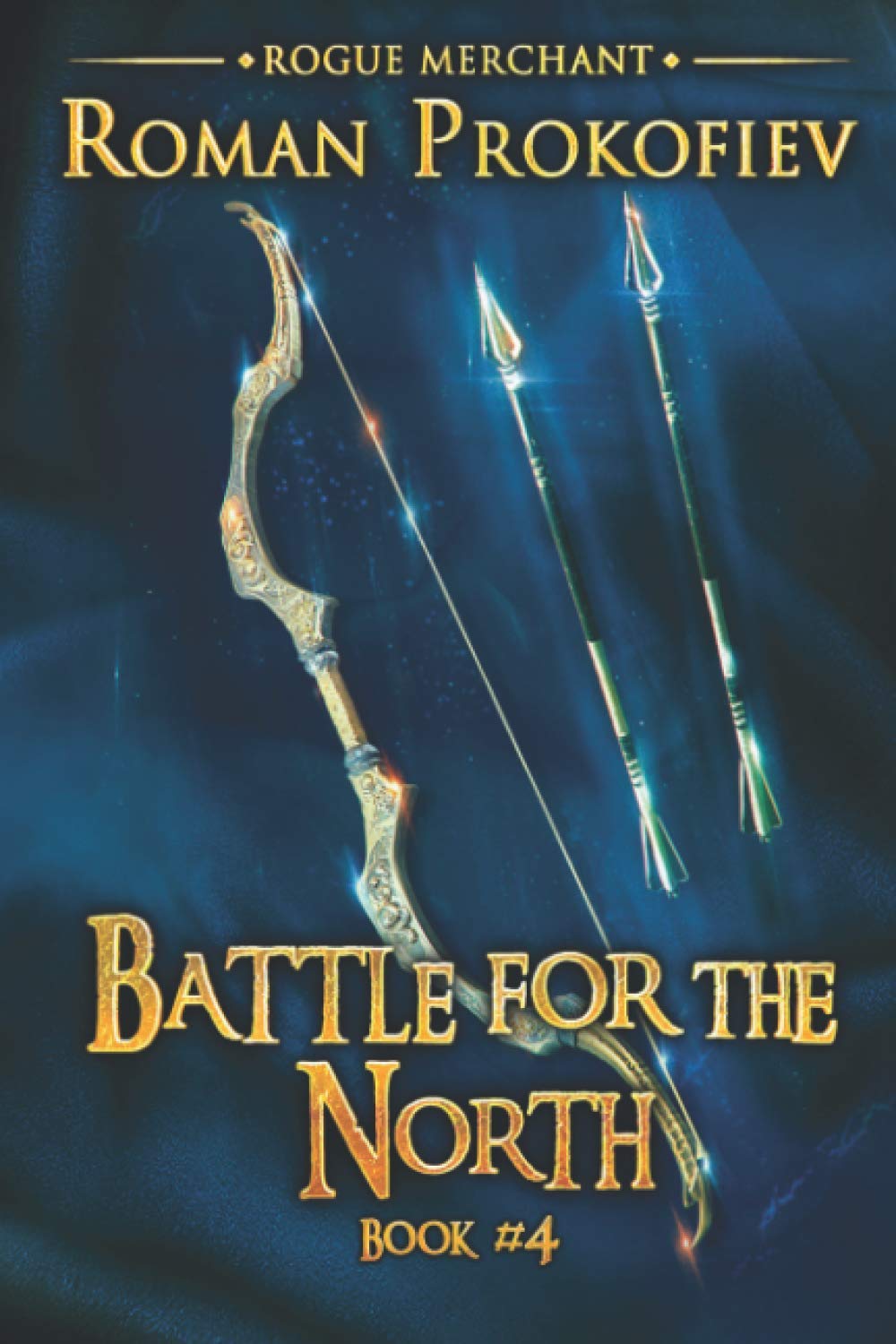 Battle for the North (Rogue Merchant Book #4): LitRPG Series