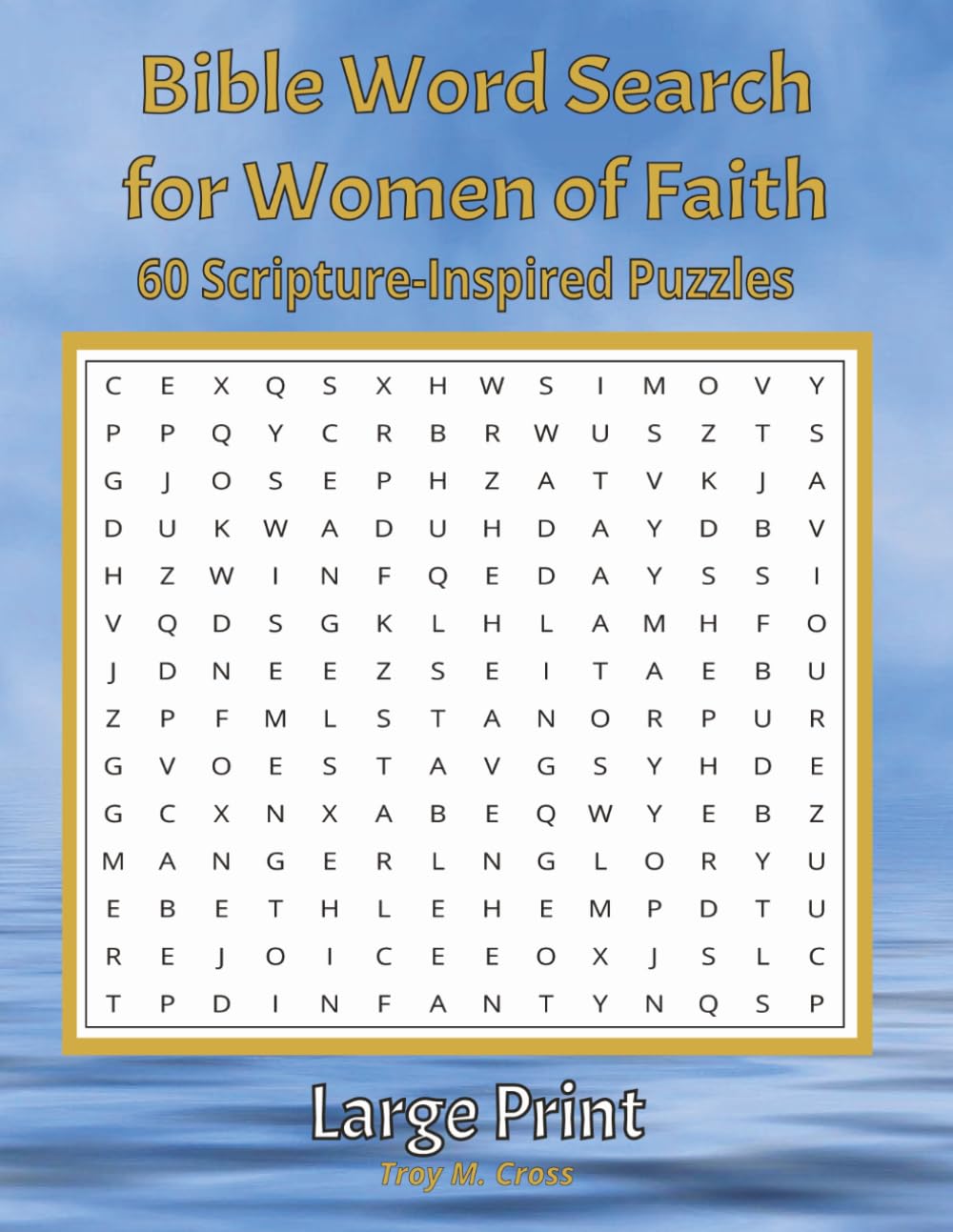 Large Print Bible Word Search for Women of Faith: 60 Scripture-Inspired Puzzles with Large Print Solutions — A Peaceful Activity for Faith, Reflection and Relaxation