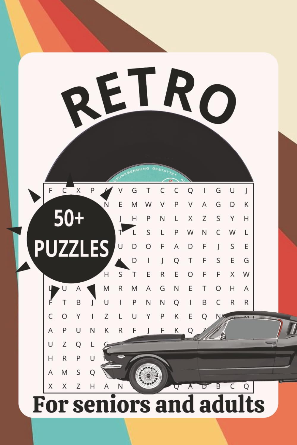 Retro Word Search: 50+ Word Searches on Retro & Nostalgic Topics | 6x9 Inches, 110 pages | Solutions Included
