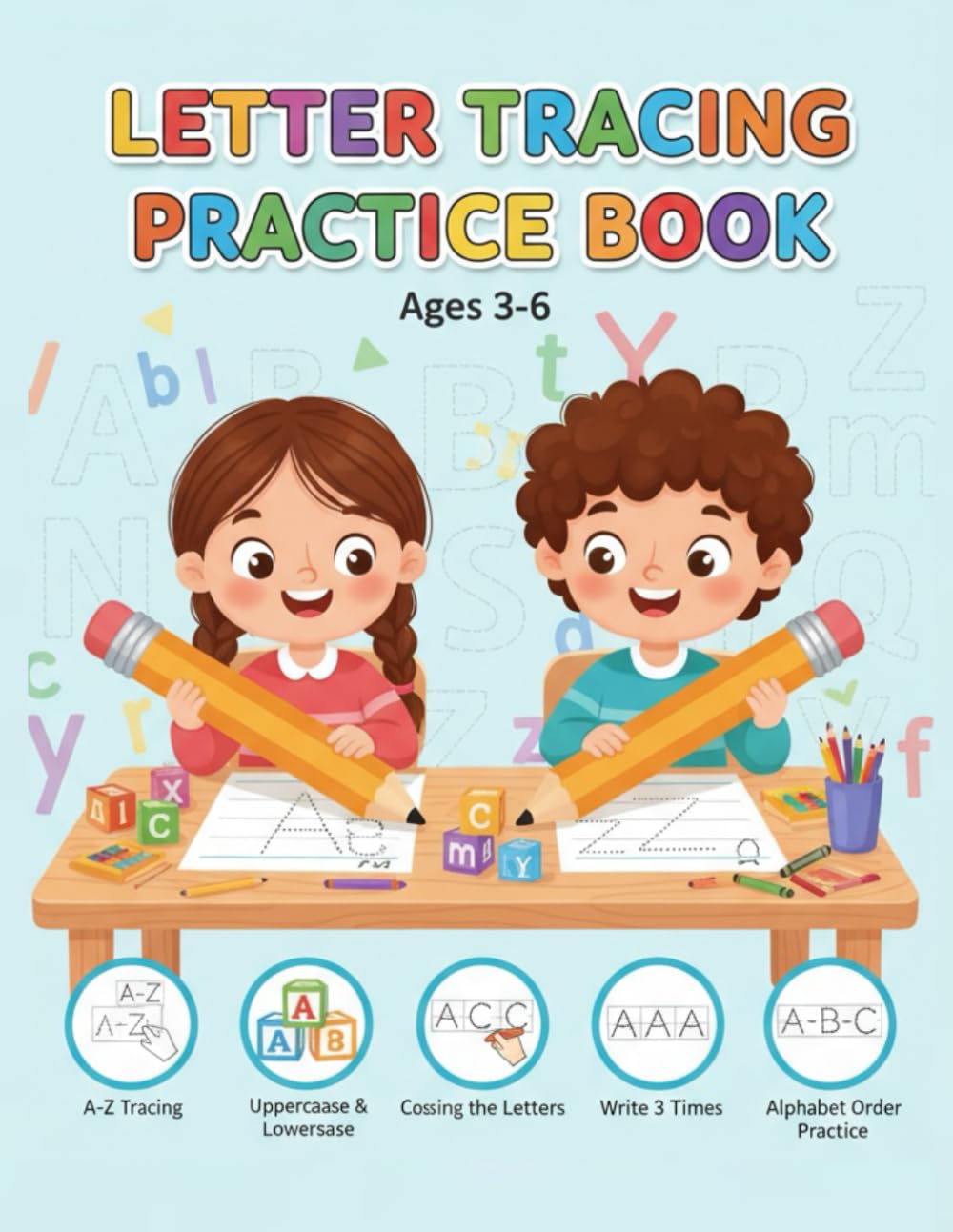 Letter Tracing Practice Book for Kids: Preschool & Kindergarten Handwriting Workbook | 83 Pages | 8.5×11 Size | Improve Letter Recognitio