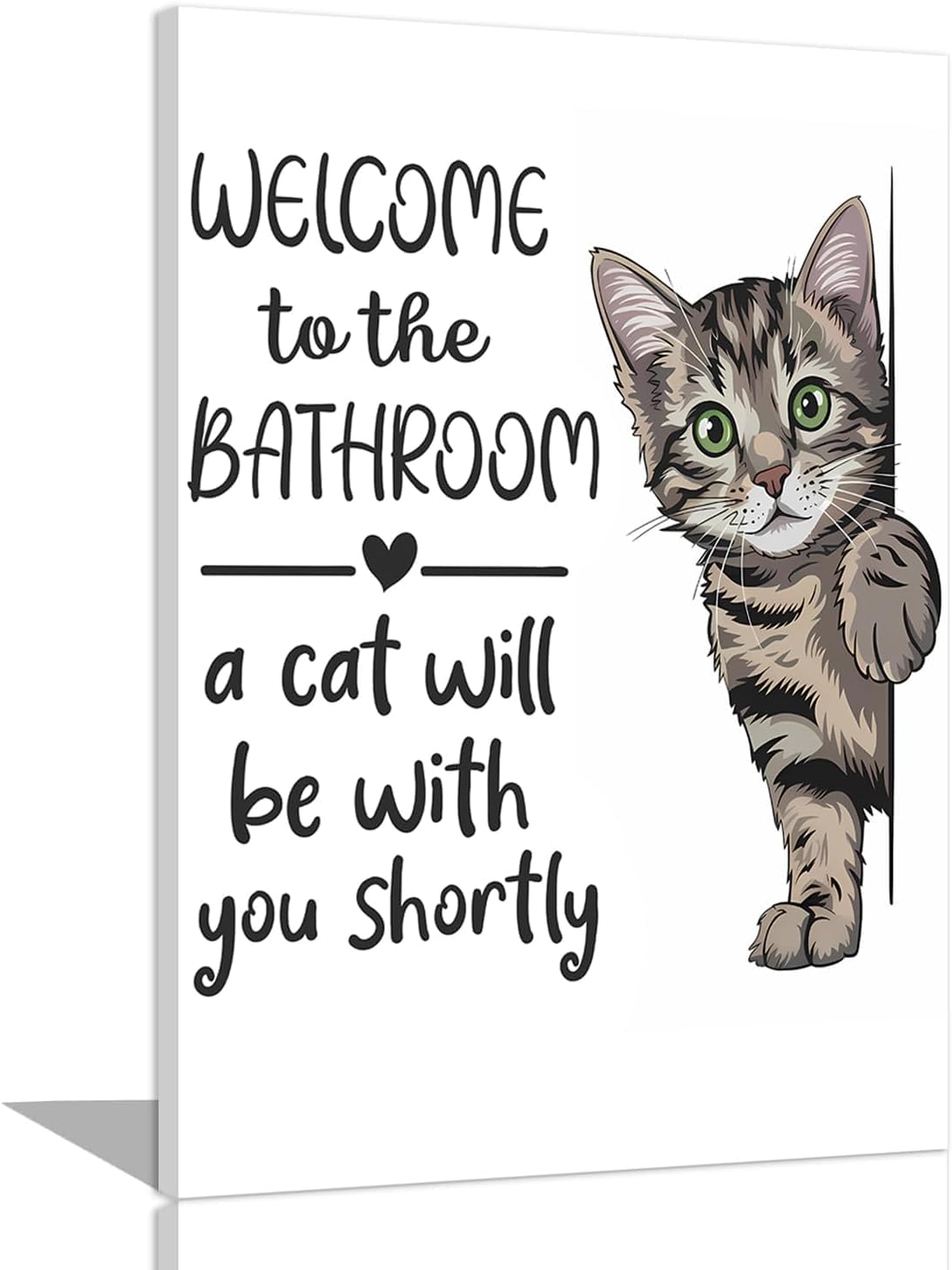 JKWQFBOYAN Funny Cat Bathroom Wall Art,Welcome To The Bathroom A Cat Will Be With You Shortly Paintings Posters,Black and White Funny Animal Canvas Pictures Prints Wall Decor 30x40cm unframed