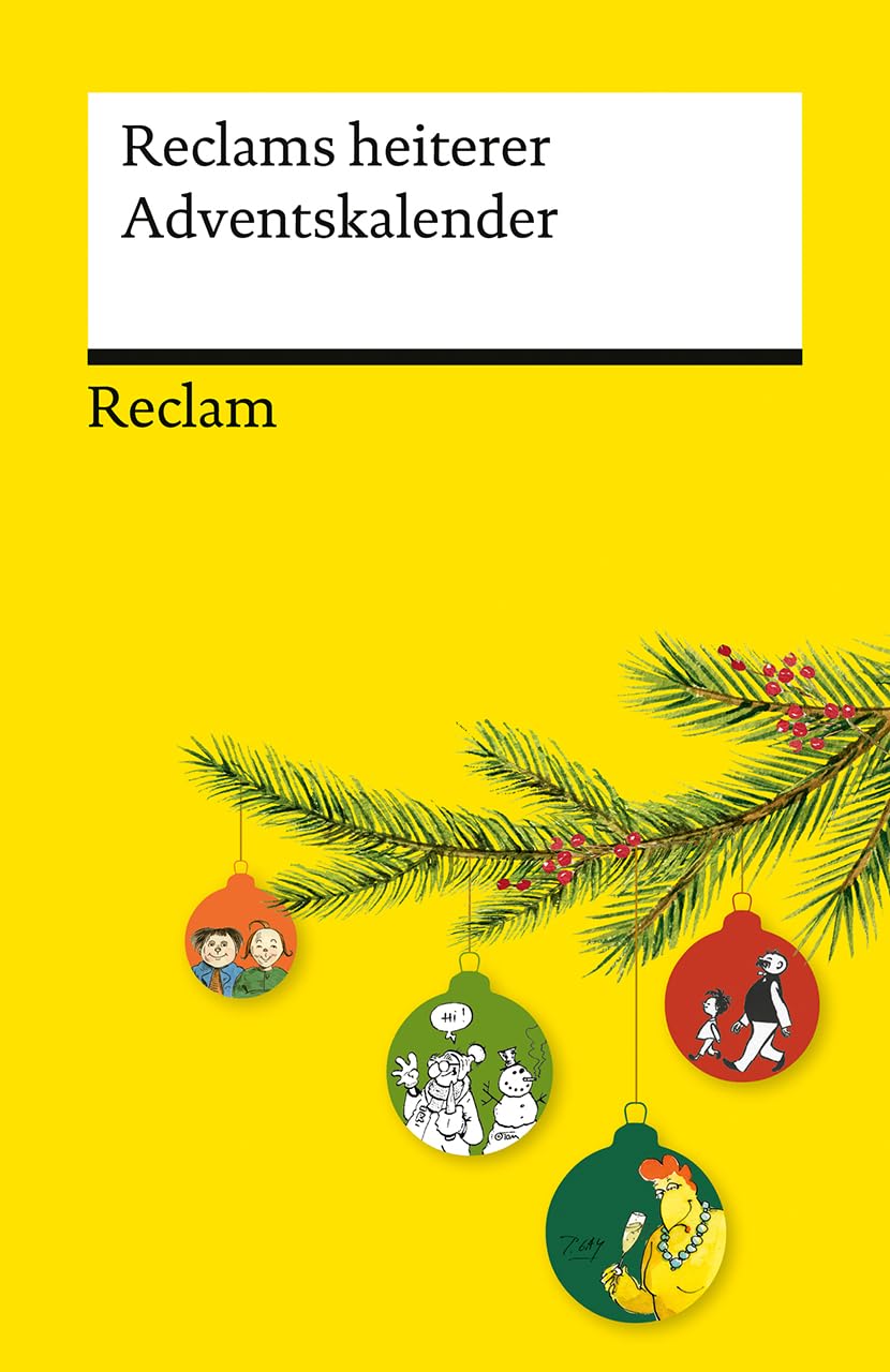 Reclams heiterer Adventskalender: Warten auf Heiligabend mit humorvollen Erzählungen, Comics und Geschichten