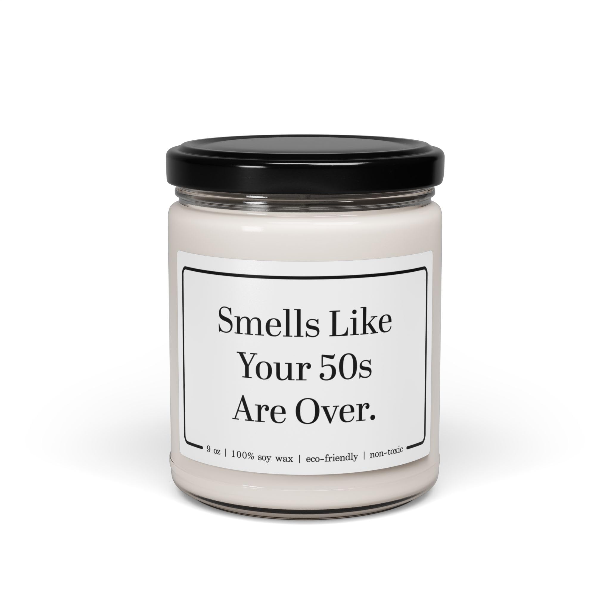 Smells Like Your 50s are Over Candle - Funny 60th Birthday Gifts Party Decor for Women Men Him Her Wife Husband - 9oz Soy Wax