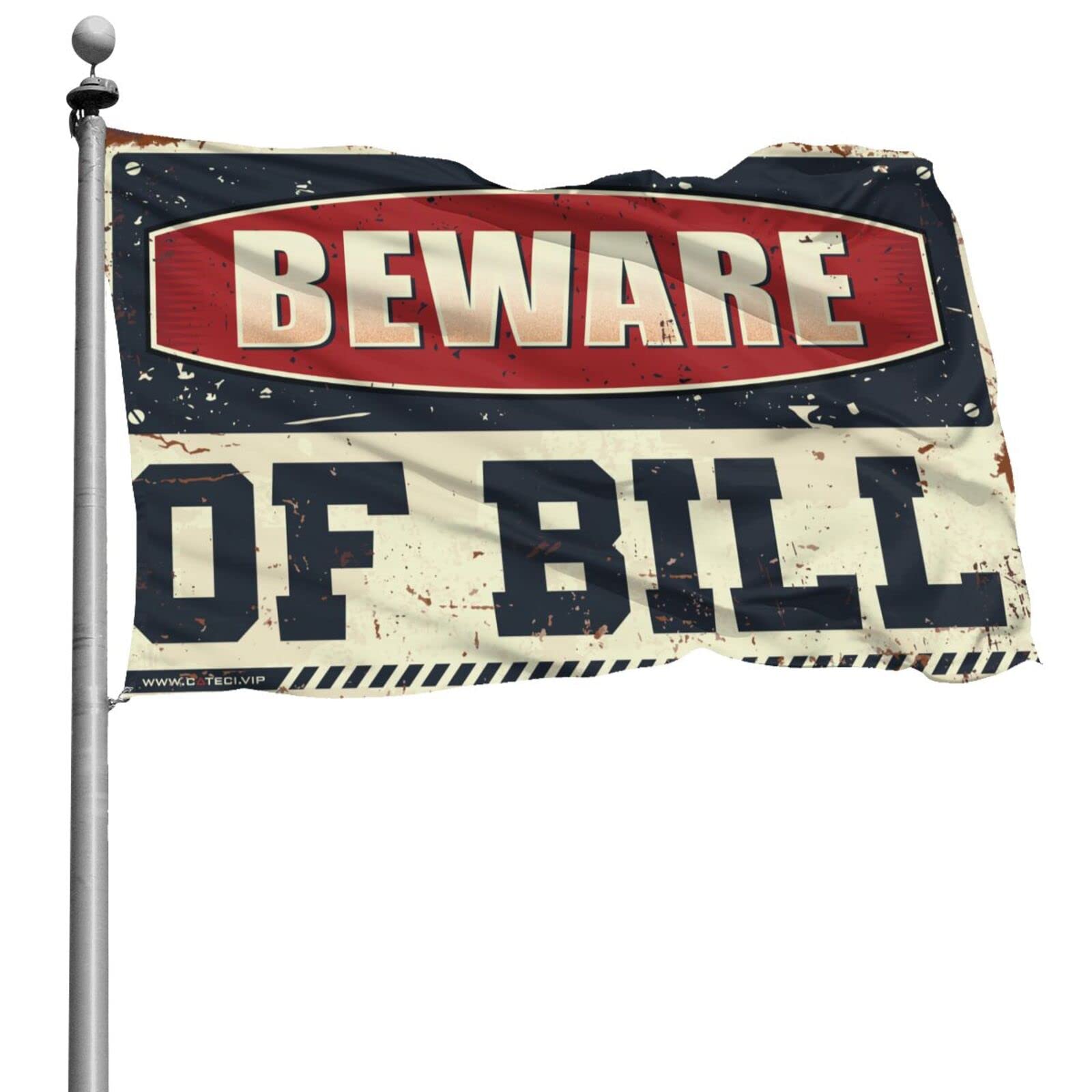 Drapeau pour adolescentes Beware of Bill grand format 152 x 244 cm