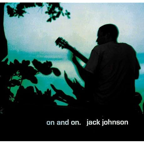Jack Johnson - On And On
