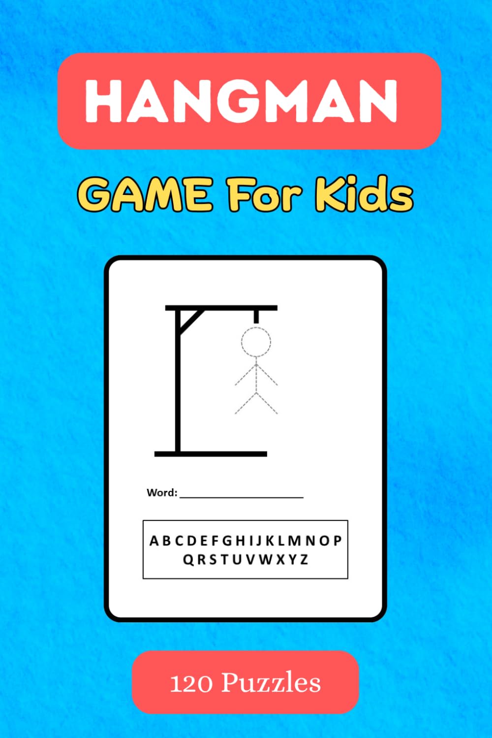 Hangman Game For Kids: Hours of Classic, Word-Guessing Fun!