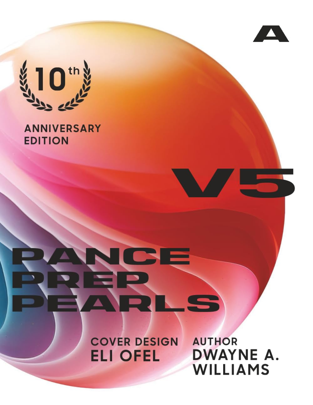 PANCE PREP PEARLS V5 BOOK A: COLLECTOR'S EDITION