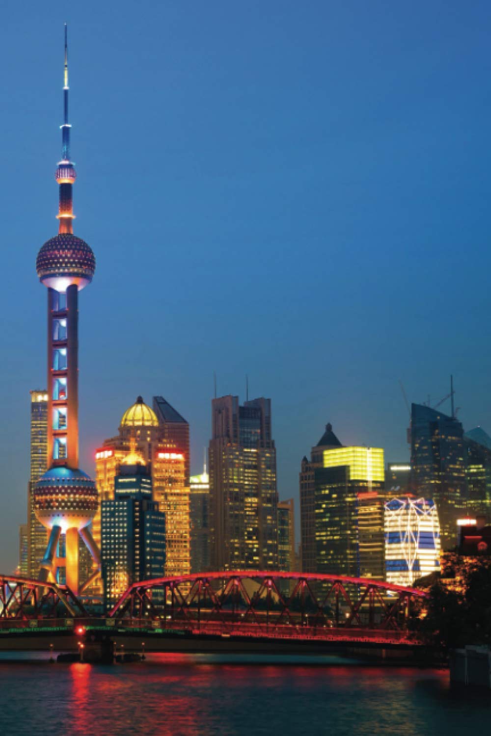 Notebook: China Shanghai: Pudong The Bund Night Skyline: Art Deco Sassoon House (Peace Hotel), Museum, Grand Theatre, Oriental Art Center, Oriental ... Skyscraper Architecture / 6x9" (108 pages)