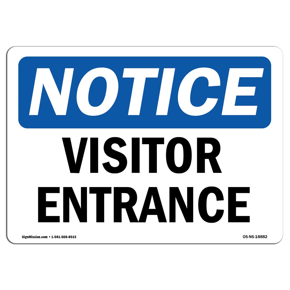 OSHA Notice Sign - Visitor Entrance | Vinyl Label Decal | Protect Your Business, Construction Site, Warehouse & Shop Area | Made in The USA