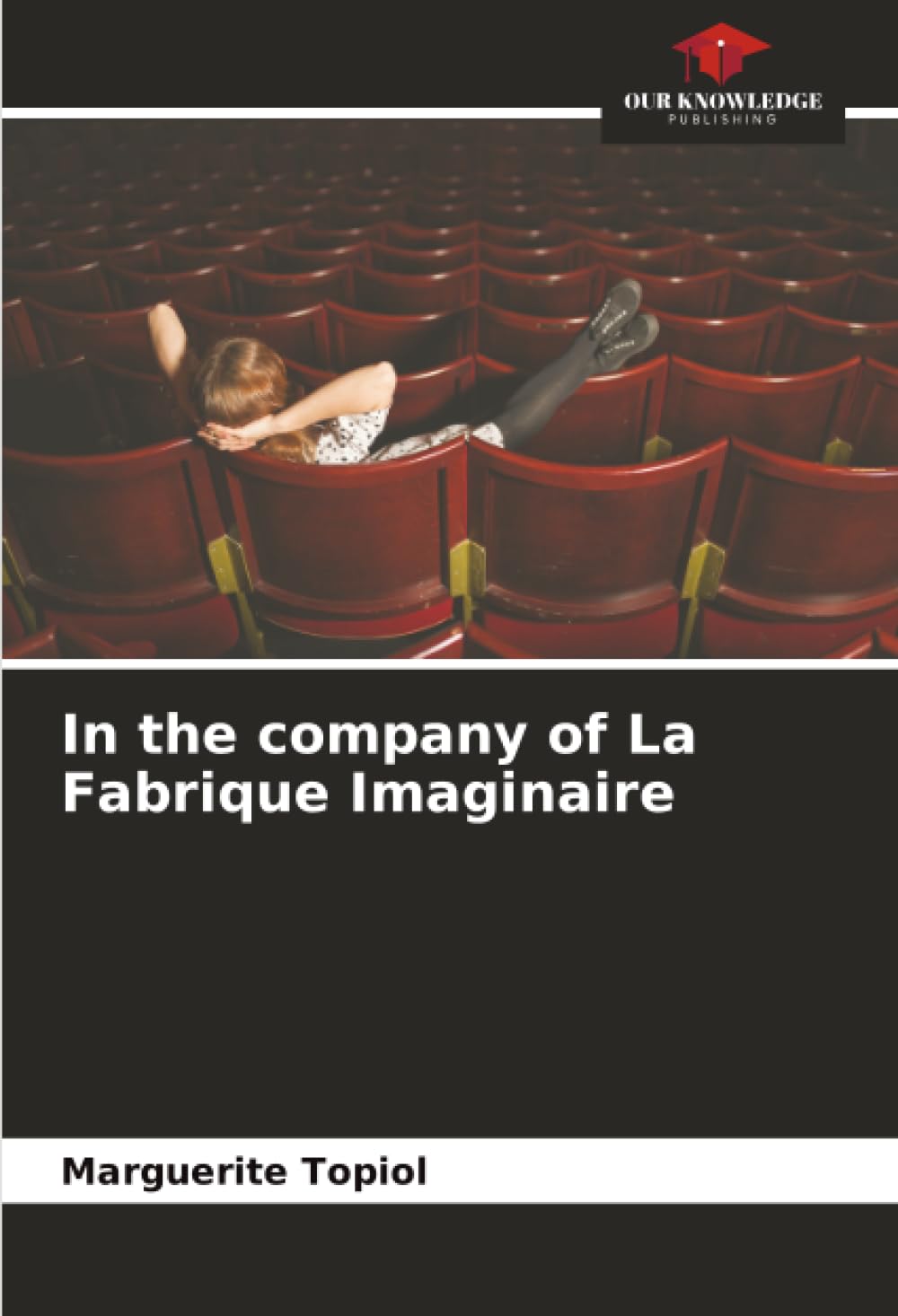 In the company of La Fabrique Imaginaire