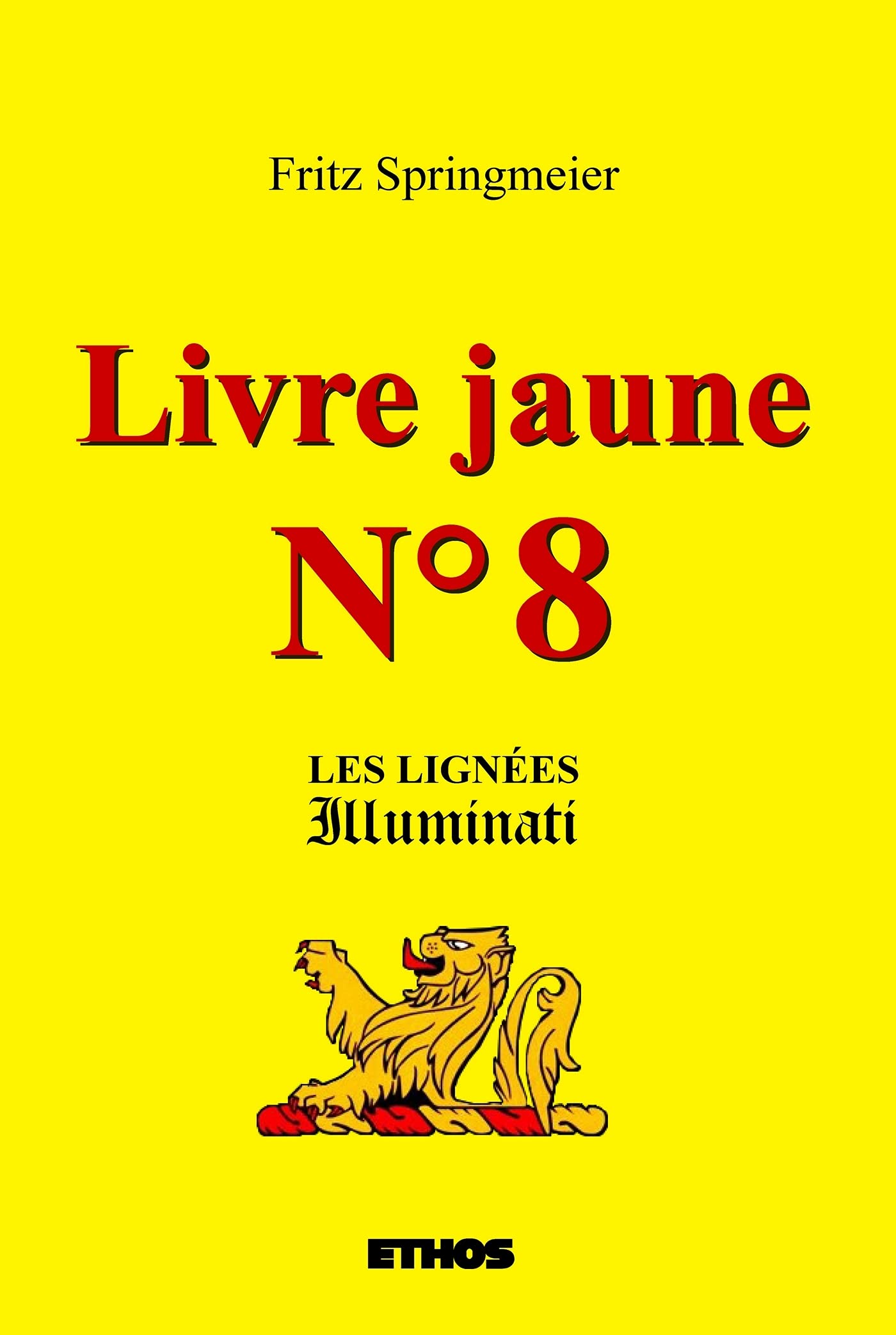 Livre jaune n°8: Les lignées Illuminati