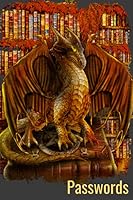 Book Dragon Passwords: 6 in. X 9 in. 120 page password logbook 1652386777 Book Cover