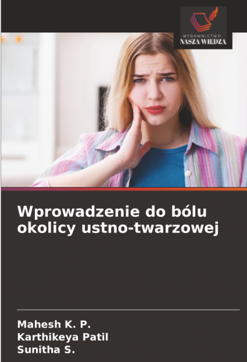Wprowadzenie do bólu okolicy ustno-twarzowej