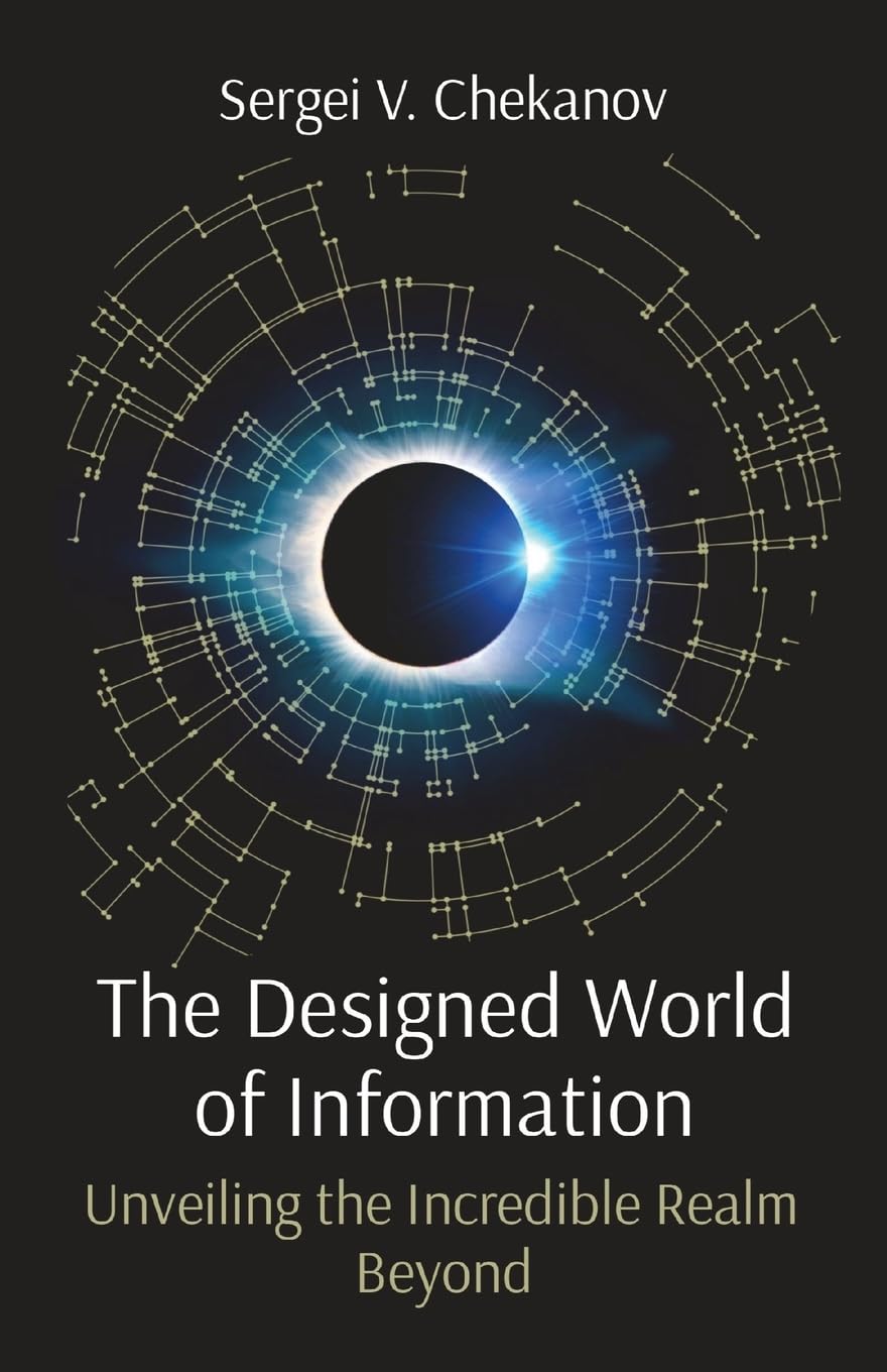 The Designed World of Information: Unveiling the Incredible Realm Beyond