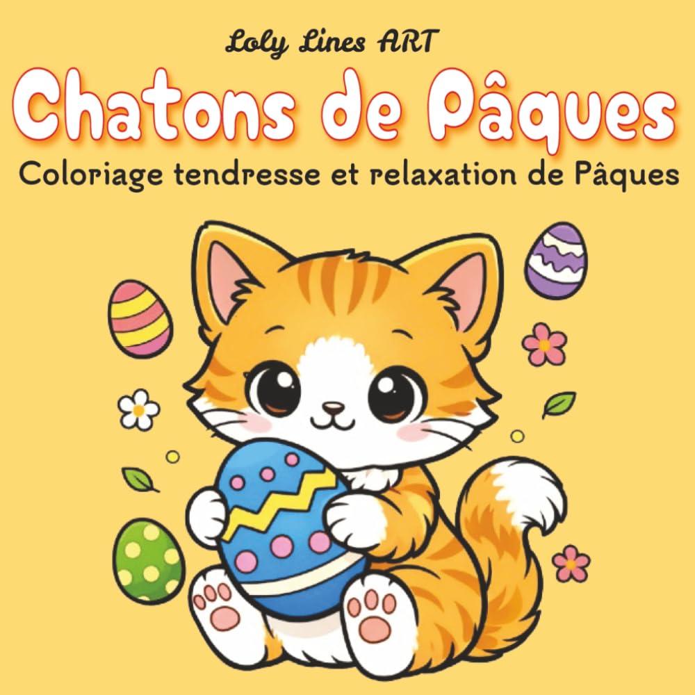 Chatons de Pâque: Dessins Mignons et Simples avec Traits Épais pour Enfants et Adultes - Style Bold & Easy pour Détente, relaxation et Pâques