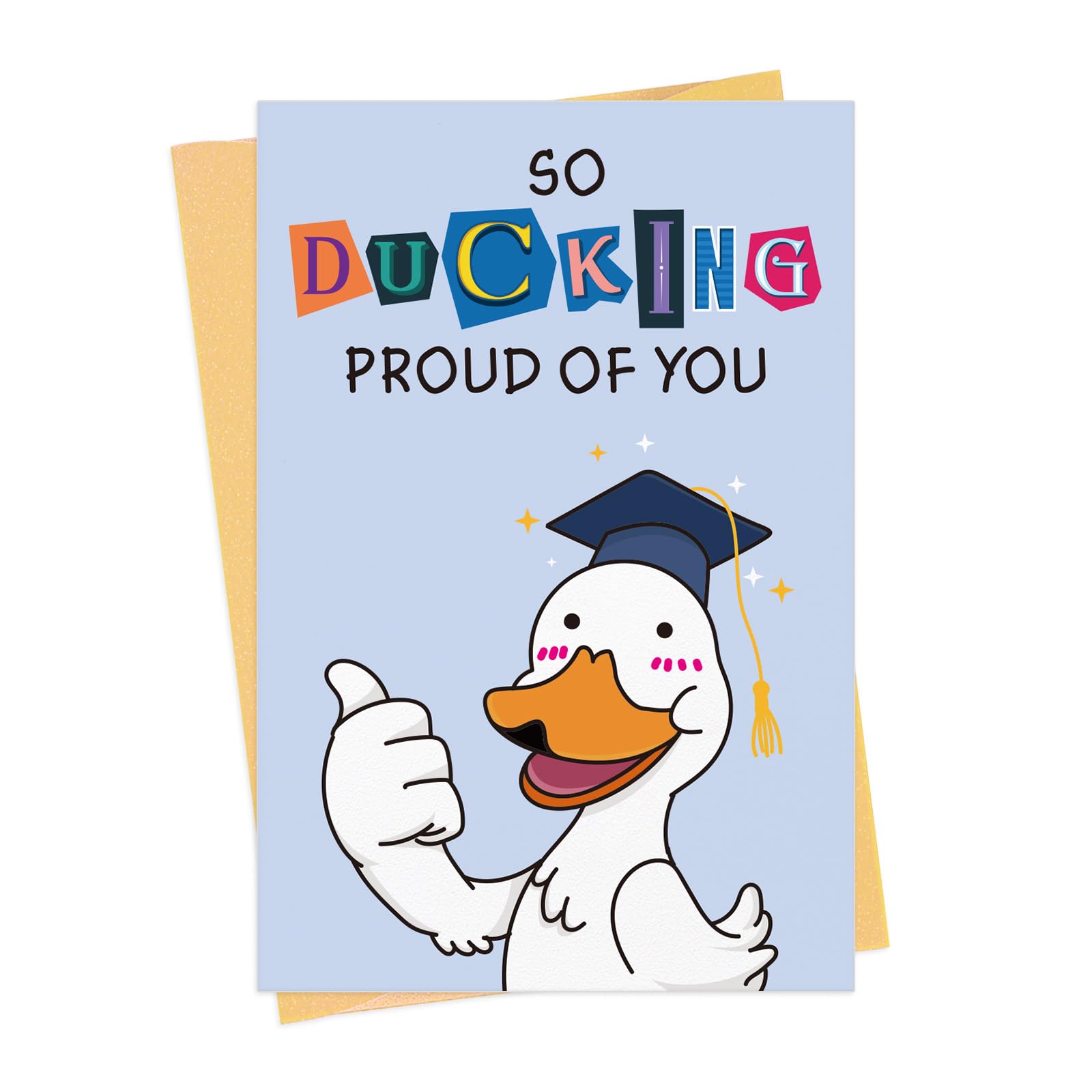 FLYAB So Proud of You Card - 5.5"x8" Funny Graduation Gift with Envelope Duck Design Graduation Gift Card for Her Him Girl Boy Women Men Kid Daughter