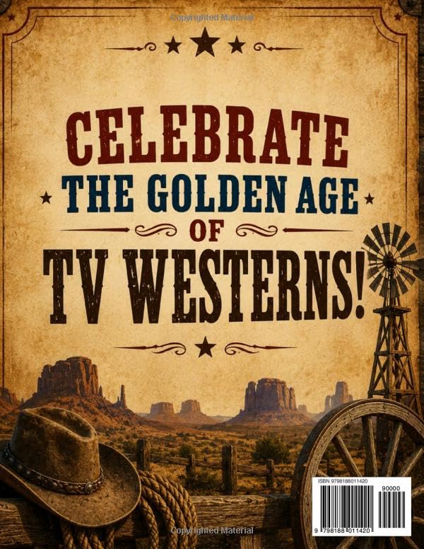 The Ultimate Classic TV Western Trivia Book: 300 Fun Quiz Questions, Historical Facts, and Behind-the-Scenes Lore from the Golden Era of Television Frontier Dramas image 3