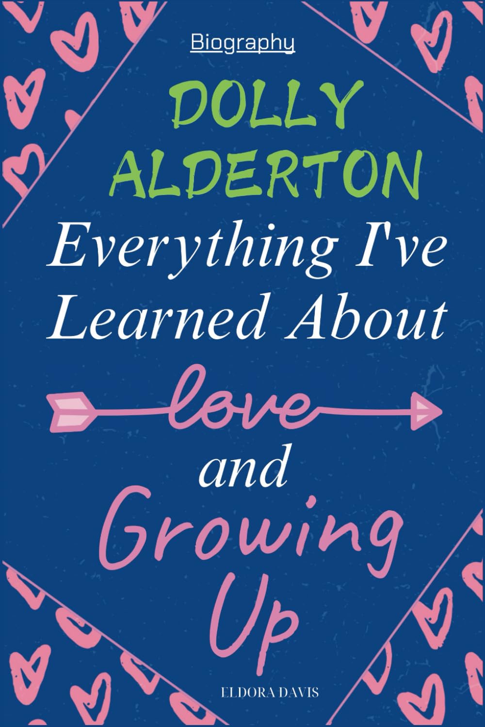 Dolly Alderton Biography: Everything I've Learned About Love and Growing Up