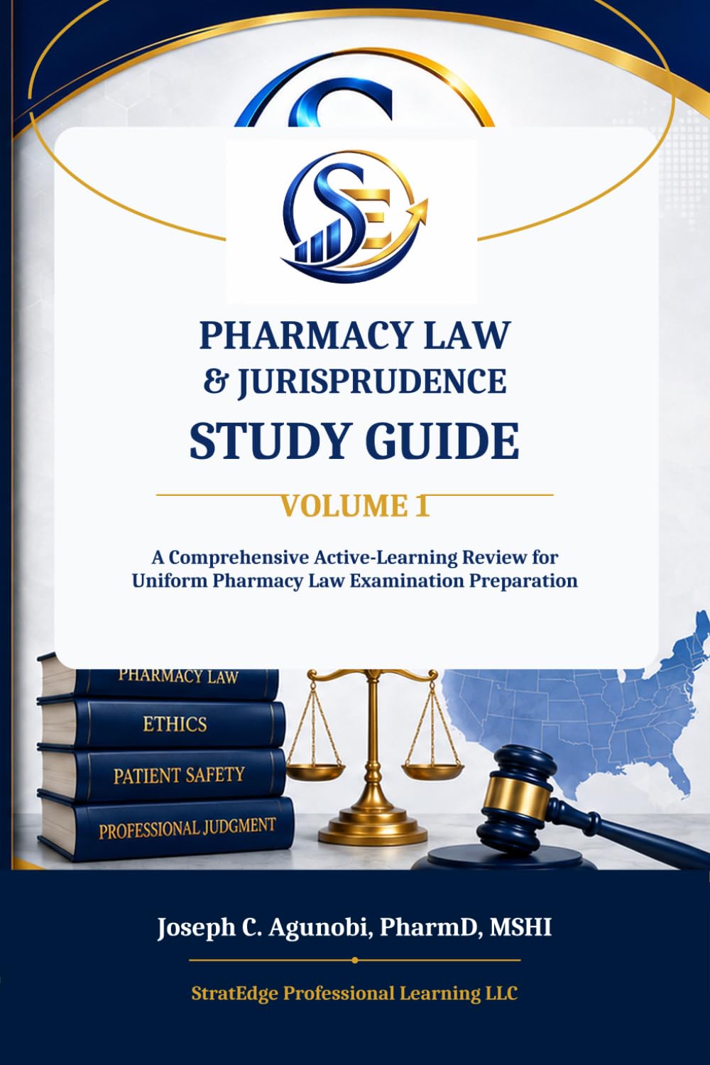 Pharmacy Law & Jurisprudence Study Guide: Volume 1: A Comprehensive Active-Learning Review for Uniform Pharmacy Law Examination Preparation