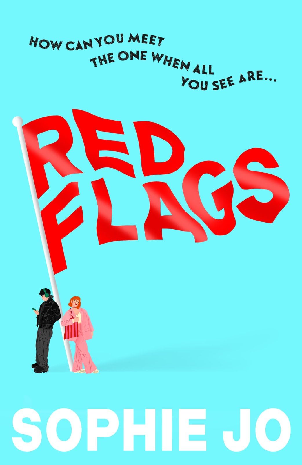 Red Flags - a witty, enemies to lovers, dare trope romcom sure to steal your heart!