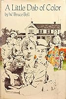 A Little Dab of Color 0688519563 Book Cover