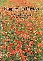 Poppies to Paston: a Norfolk boyhood 0900616229 Book Cover