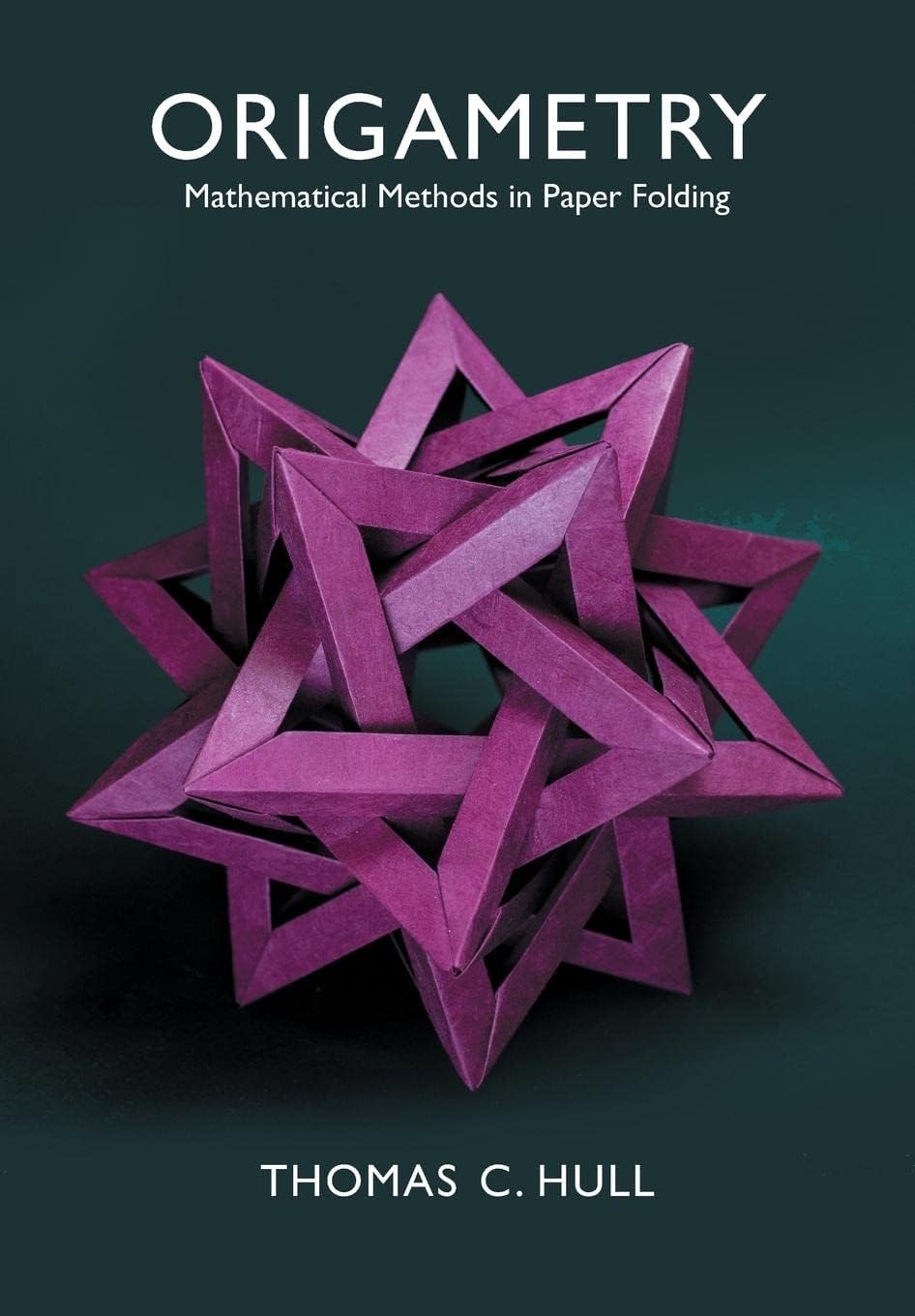 Origametry: Mathematical Methods in Paper Folding Paperback – Import, 8 October 2020