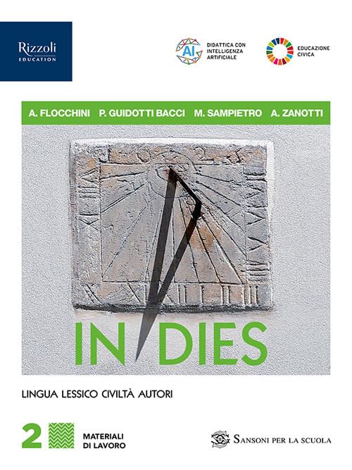 In dies. Materiali di lavoro. Per le Scuole superiori. Con e-book. Con espansione online (Vol. 2)
