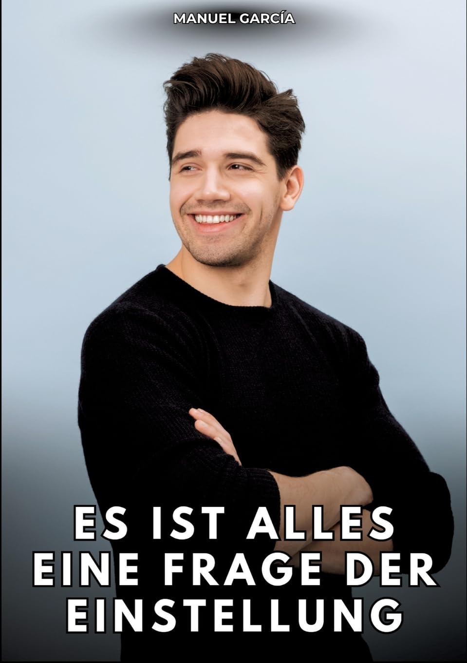 Es ist alles eine Frage der Einstellung: Erotische Schwulengeschichten für Erwachsene Männer