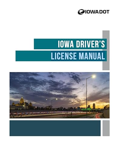 Iowa Driver’s License Manual: 2024 Edition, Full Color and Size, Learners Permit Study Guide