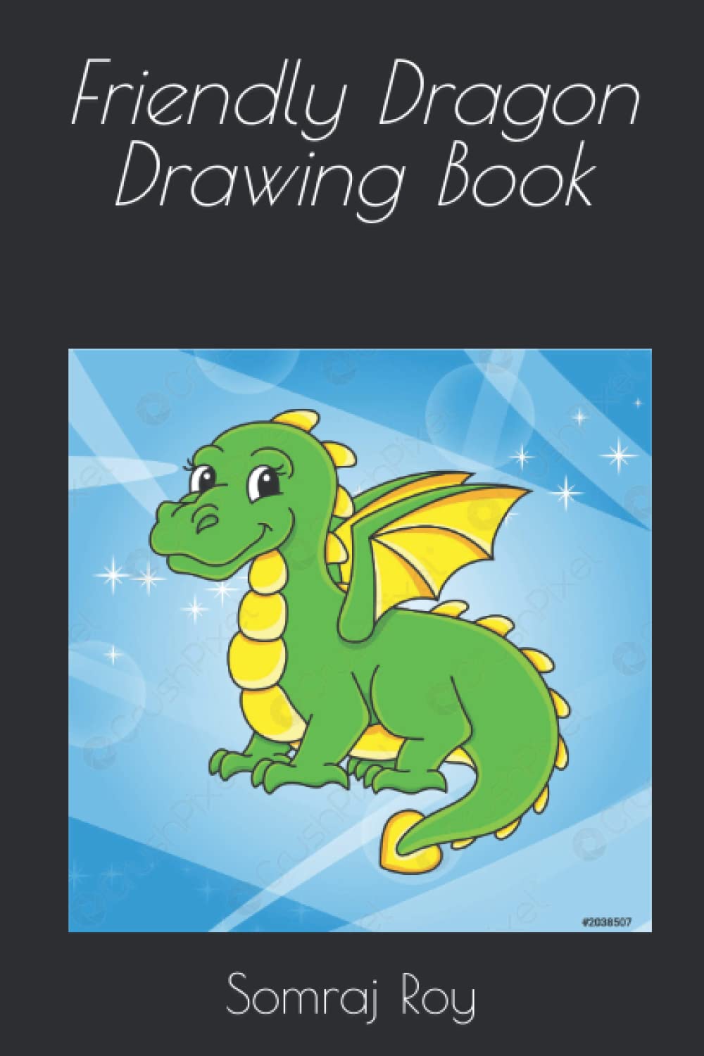 Friendly Dragon Drawing Book