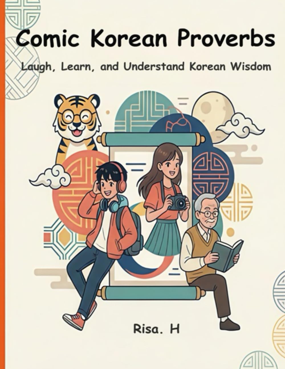 Comic Korean Proverbs: Laugh, Learn, and Understand Korean Wisdom