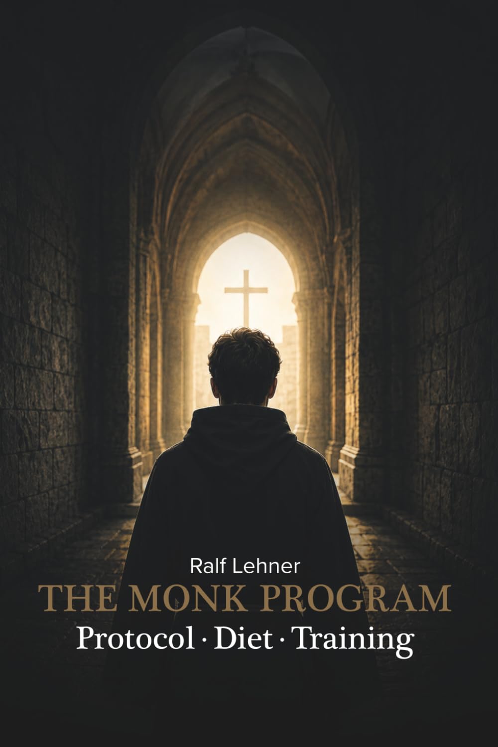 The Monk Program: Protocol · Diet · Training
