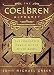 The Coelbren Alphabet: The Forgotten Oracle of the Welsh Bards