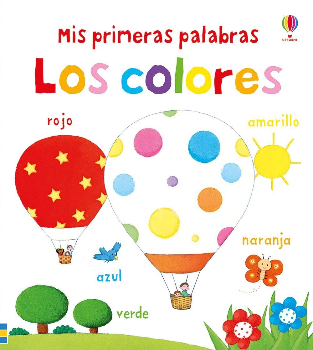 Mis primeras palabras Los colores (Very First Words Colors) Felicity