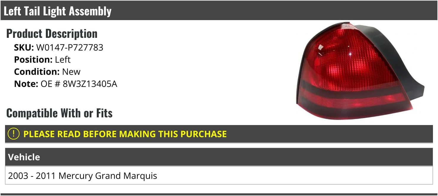 Left Driver Side Tail Light Assembly - Compatible with 2003-2011 Mercury Grand Marquis