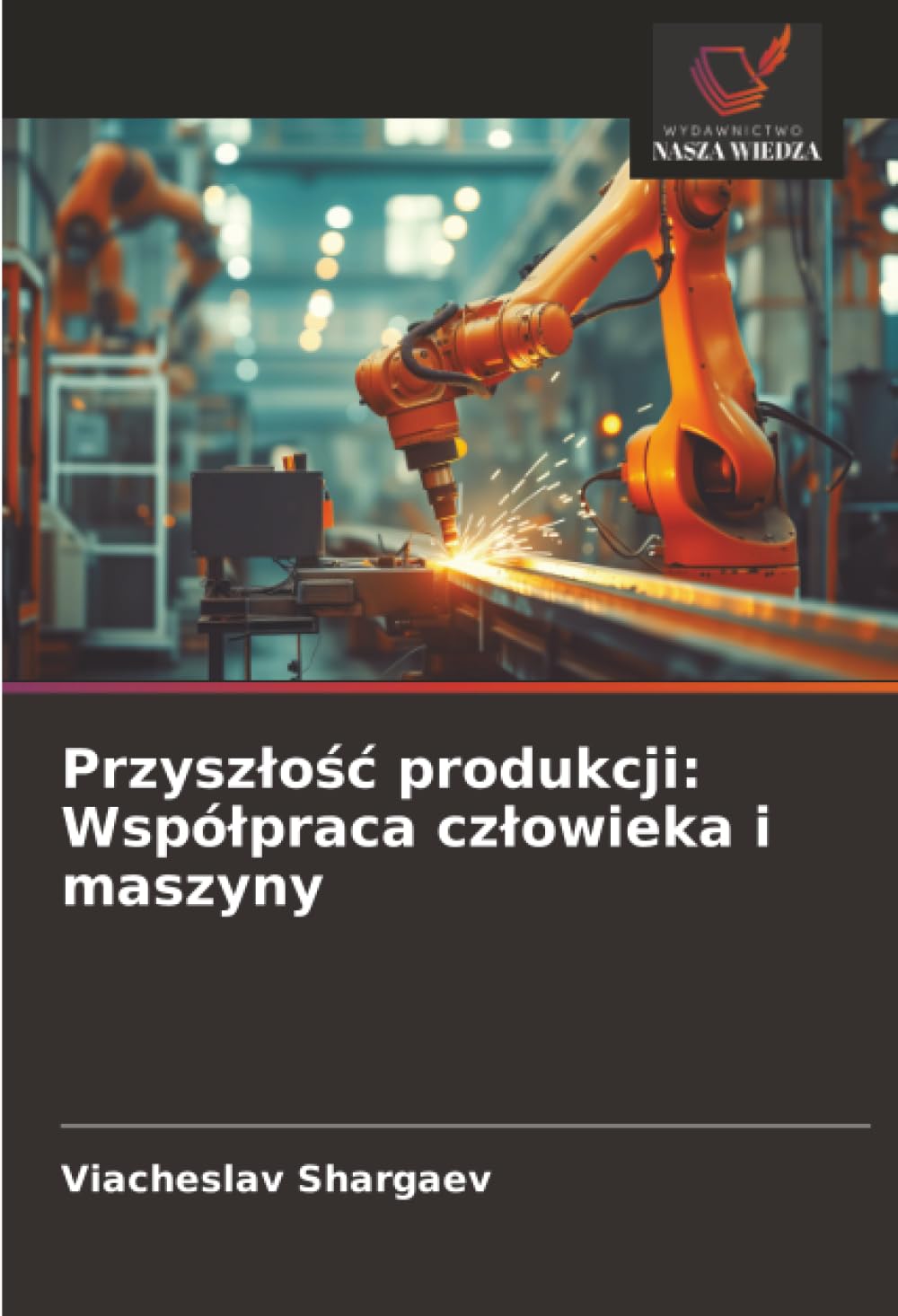 Przyszłość produkcji: Współpraca człowieka i maszyny