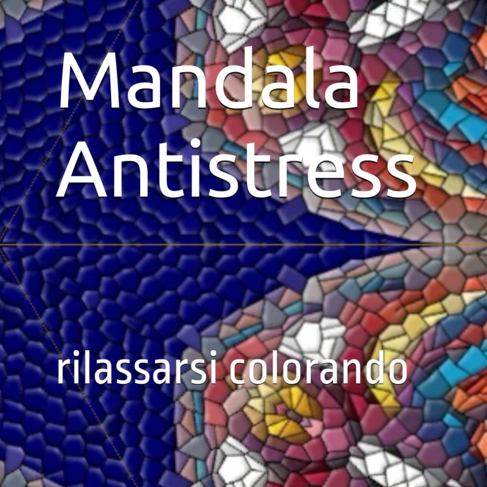 Mandala Antistress: rilassarsi colorando