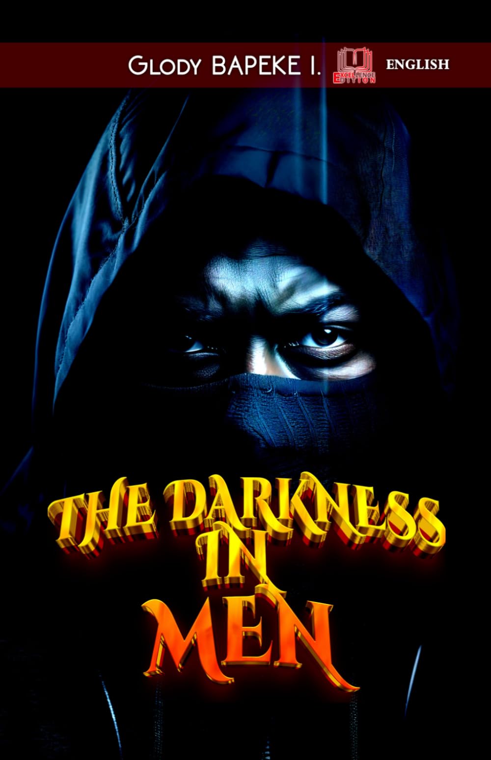 The Darkness in Men: Between grace and chaos, a journey through the souls