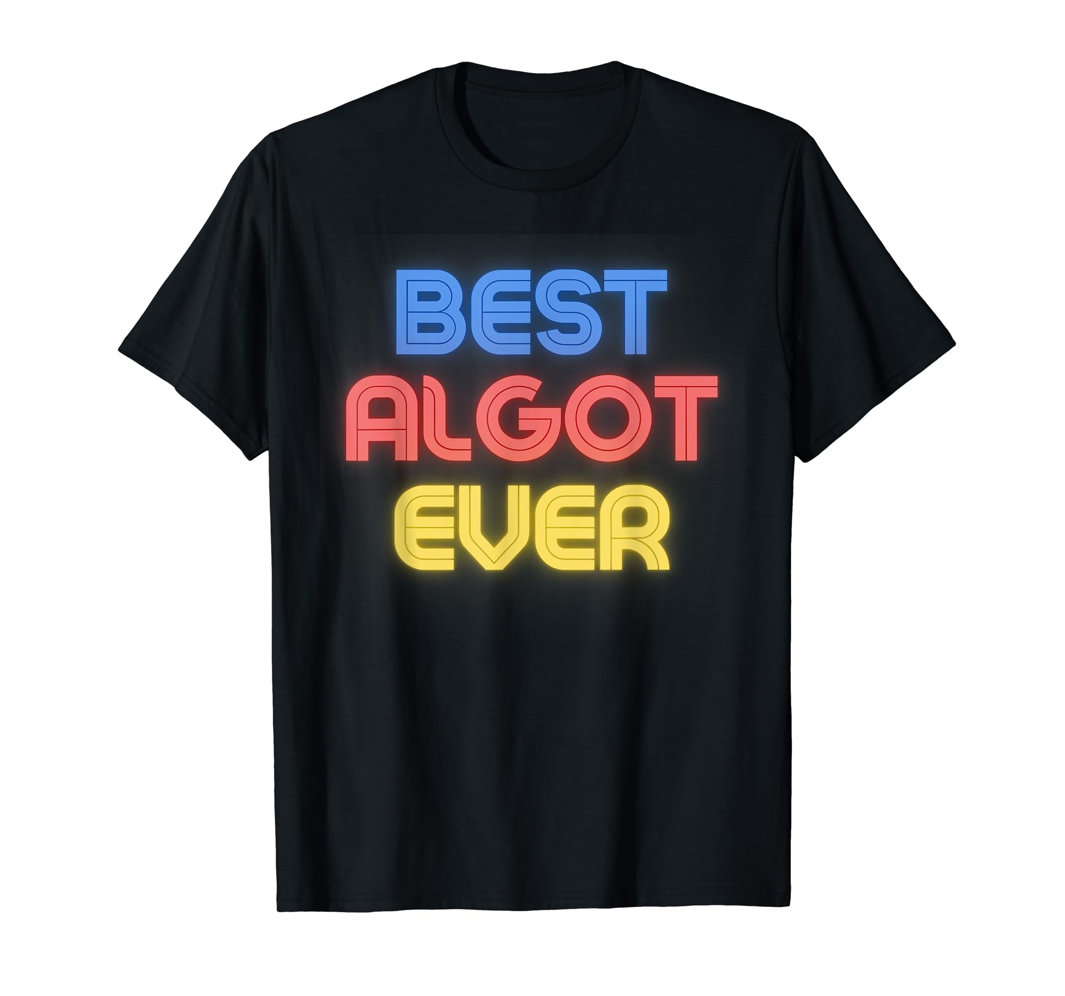 Best Algot Ever - Funny Algot Name Algot T-Shirt