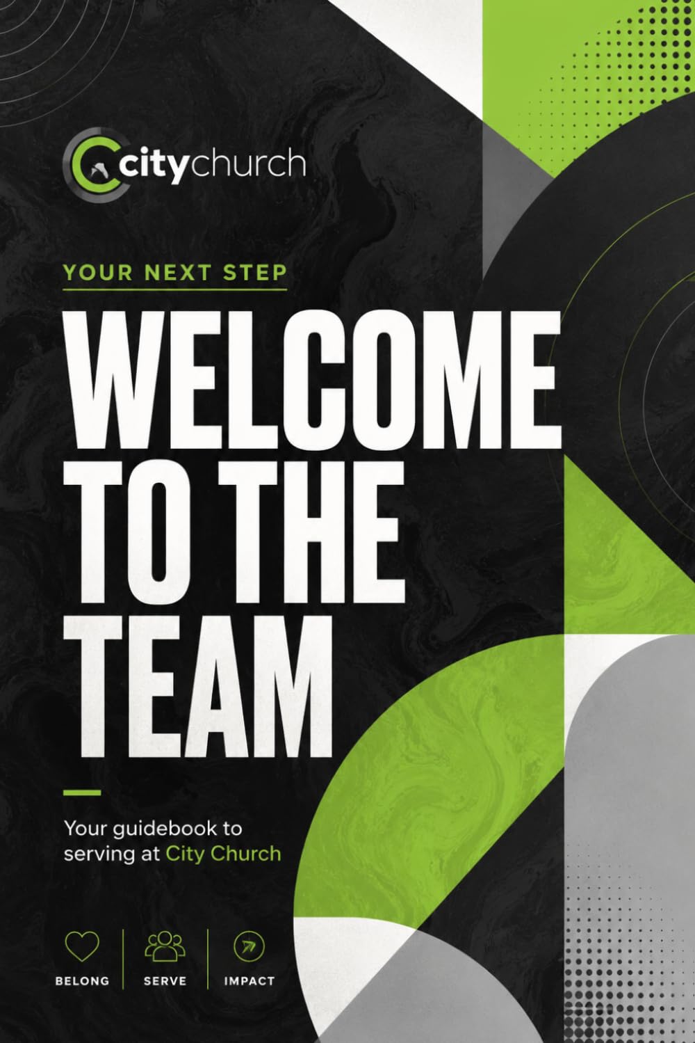 Welcome to the Team: Guid to Serving at City Church