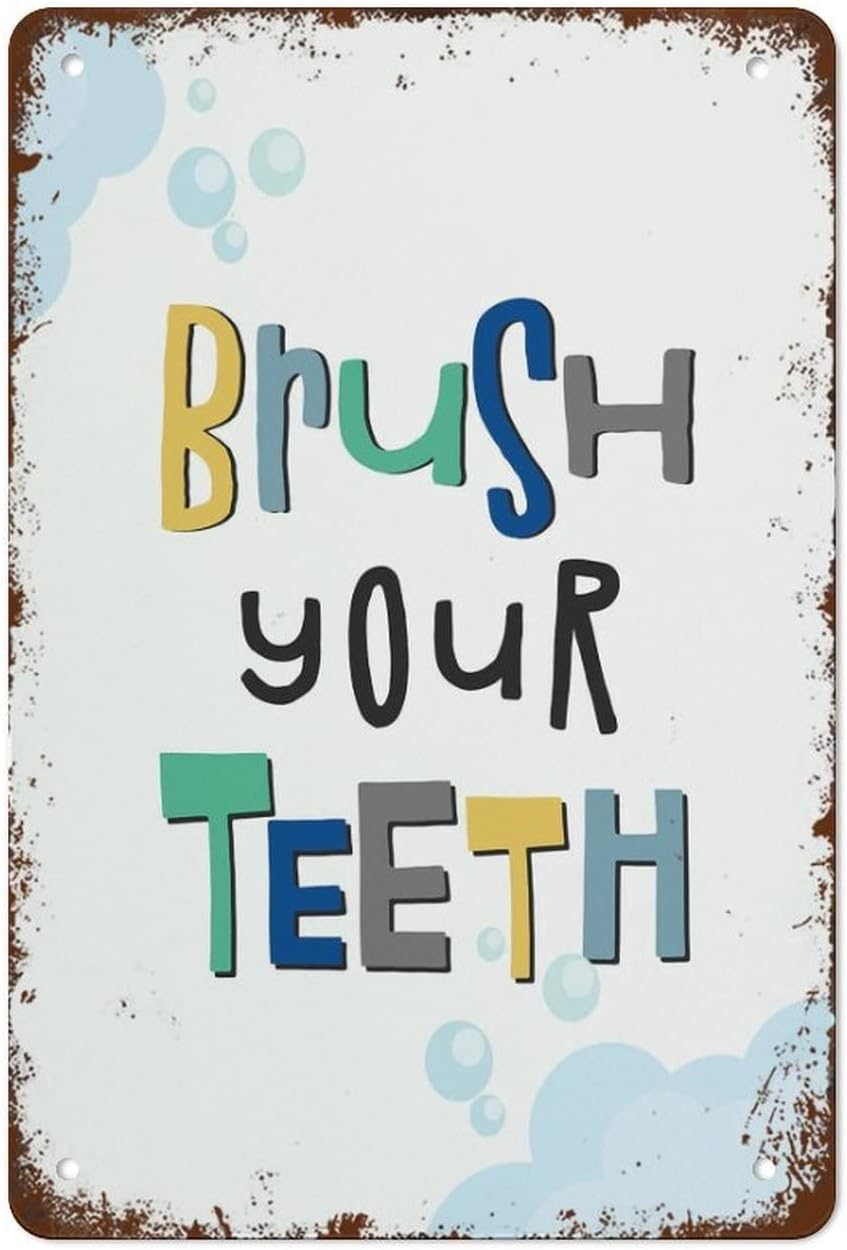 Pibonto Wall Art Kids Bathroom Sign Brush Your Teeth Vintage Metal Signs For Home Bar Pub Cafe Farm Room Metal Poster 5.5X8 Inch
