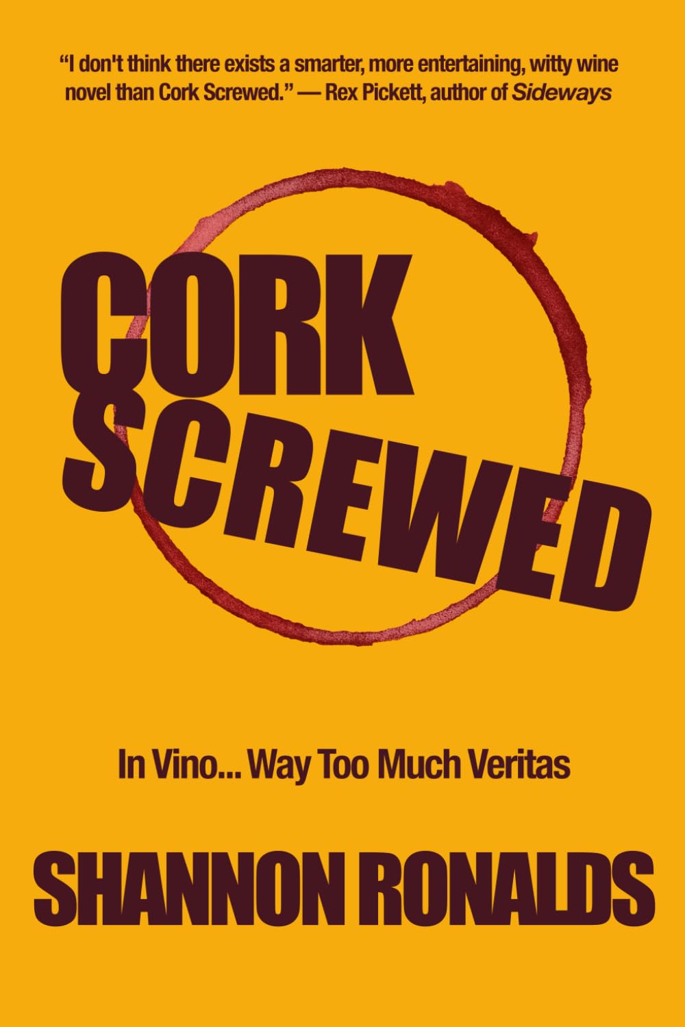 Cork Screwed: A Wine-Soaked Romantic Comedy Caper