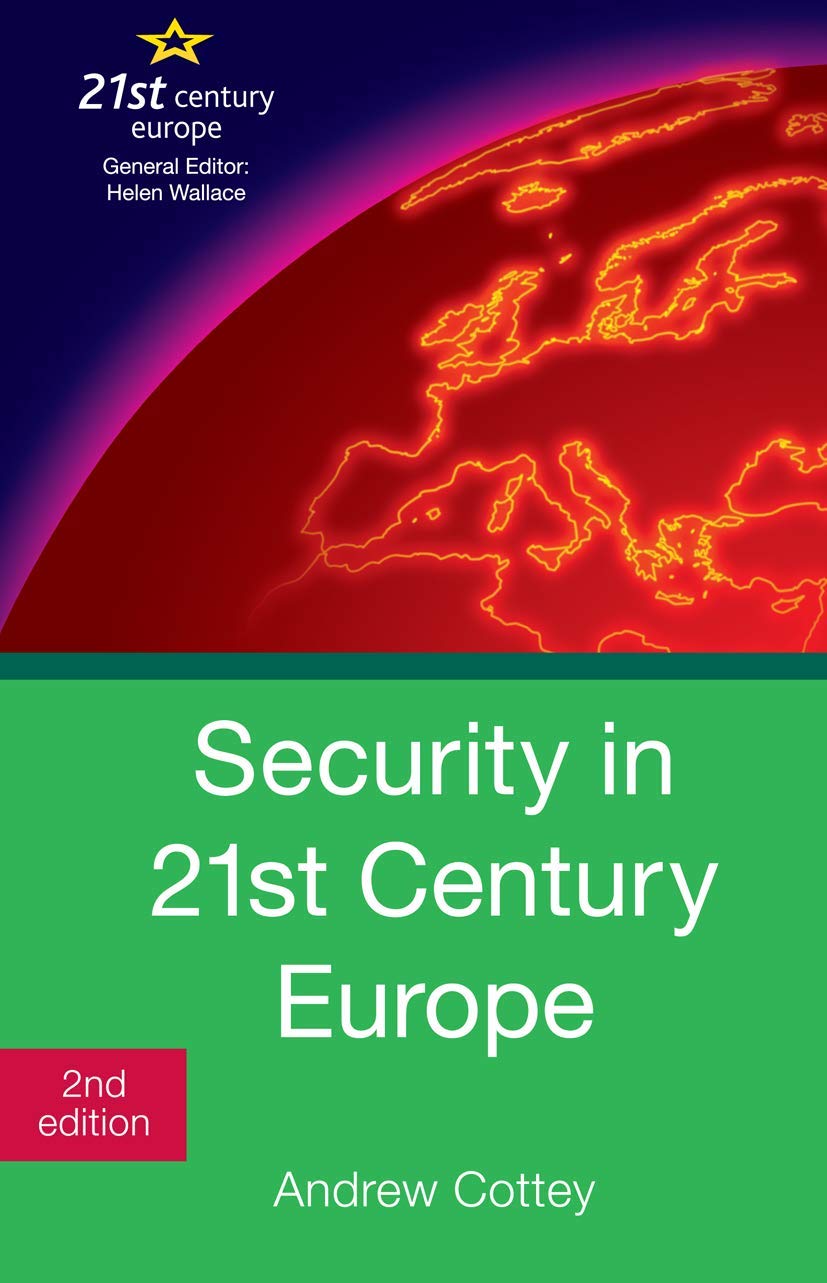 Security in 21st Century Europe: 5