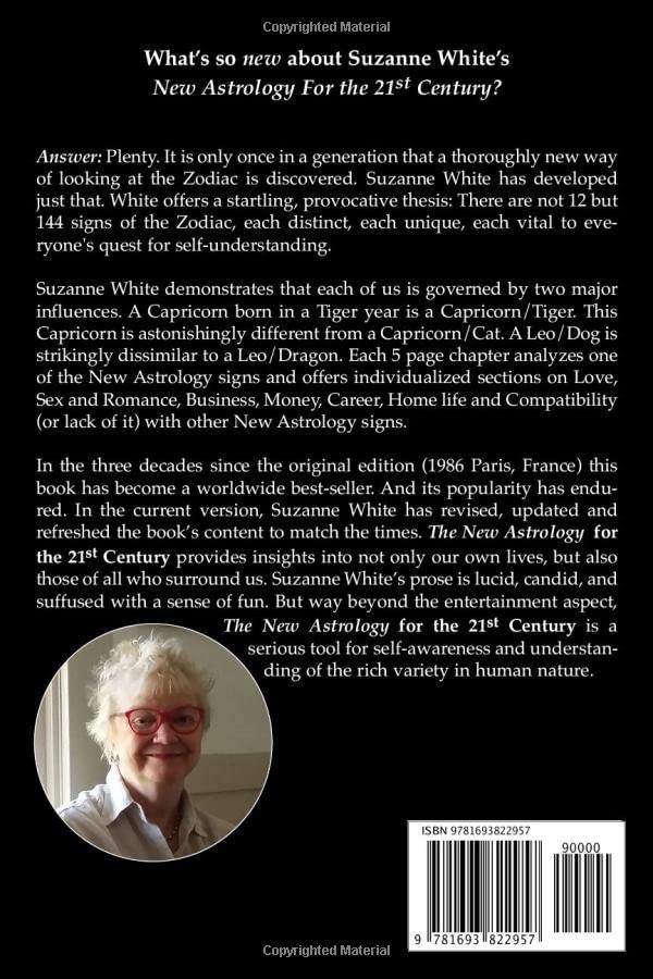 THE NEW ASTROLOGY FOR THE 21ST CENTURY: A Unique Blend Of Chinese And Western Astrology
