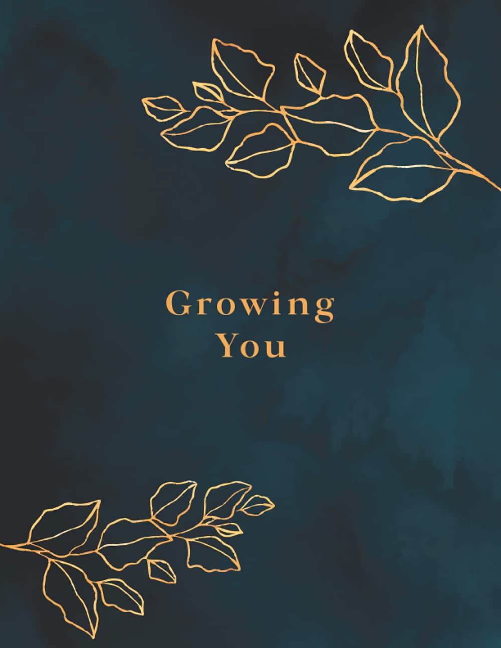 Growing You: Keepsake Pregnancy Journal and Memory Book for Mom and Baby