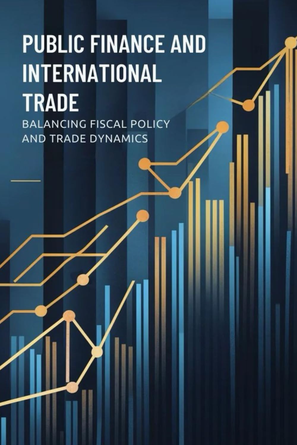Public Finance and International Trade: Balancing Fiscal Policy and Trade Dynamics