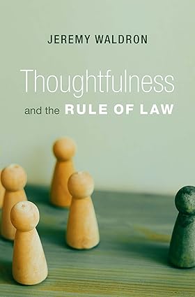 Thoughtfulness and the Rule of Law-Wow! eBook