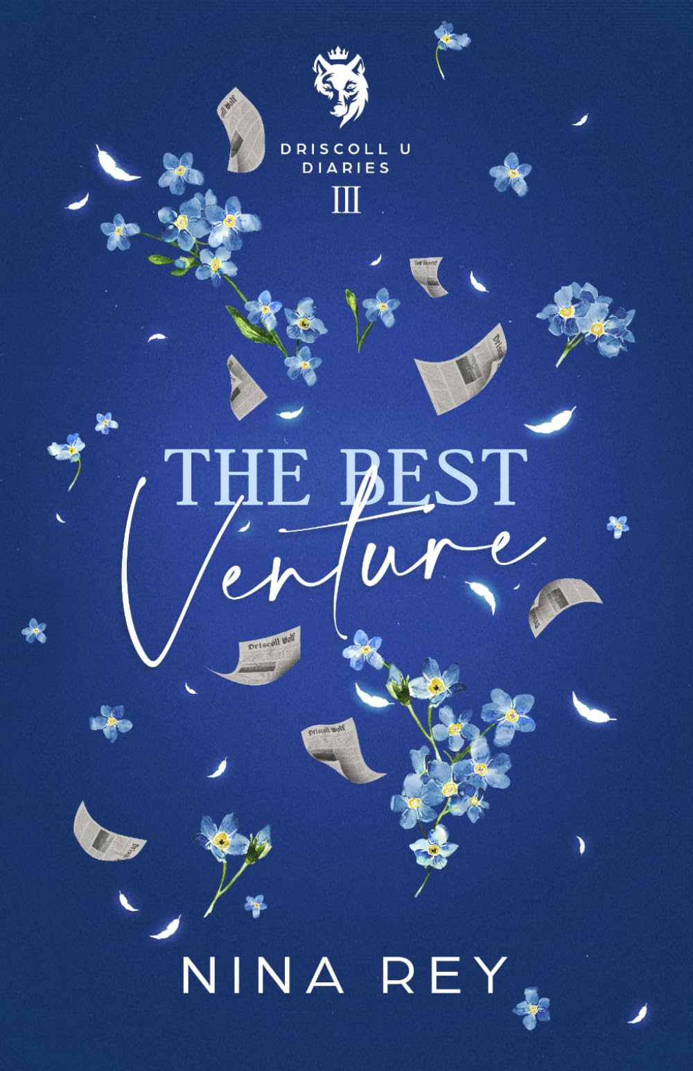 The Best Venture: Driscoll U Diaries #3
